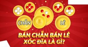 bán chẵn bán lẻ trong xóc đĩa là gì