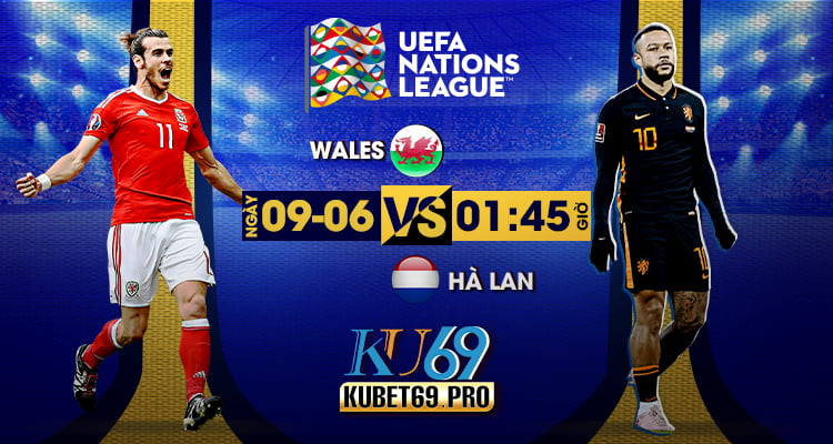 soi kèo bóng đá Wales vs Ha Lan 9/6/2022 - Nation League