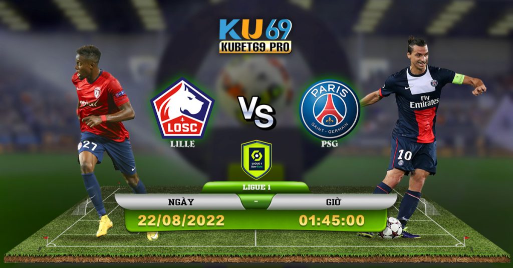 Soi Kèo Bóng Đá Pháp Lille vs PSG 22/8/2022 1h45