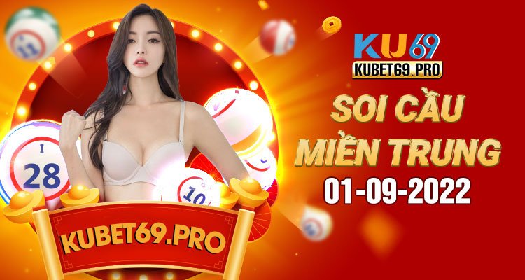 dự đoán xổ số miền trung 1/9/2022 - soi cầu MT 1/9