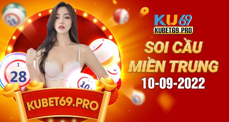 dự đoán xổ số miền trung 10/9/2022 - soi cầu MT 10/9