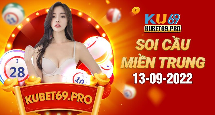 dự đoán xổ số miền trung 13/9/2022 - soi cầu MT 13/9