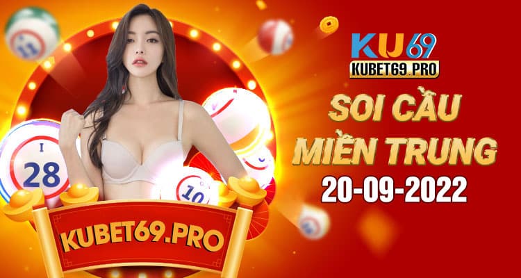 dự đoán xổ số miền trung 20/9/2022 - soi cầu MT 20/9