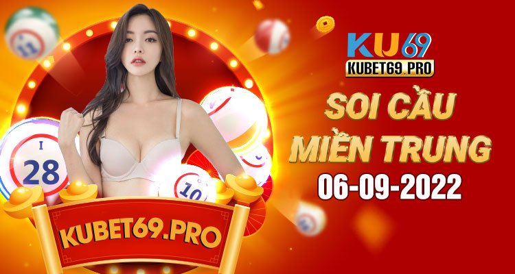 dự đoán xổ số miền trung 6/9/2022 - soi cầu MT 6/9